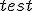 test