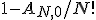 1 - A_{N,0}/N!