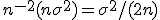 n^{-2}(n\sigma^2) = \sigma^2/(2n)