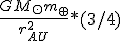 \frac{GM_\odot m_\oplus}{r_{AU}^2}*(3/4)