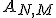 A_{N,M}