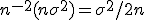 n^{-2}(n\sigma^2) = \sigma^2/{2n}