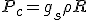 P_c=g_{s}\rho R