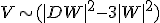 V \sim (|DW|^2 - 3 |W|^2)